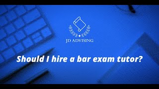 Should I Hire a Bar Exam Tutor [upl. by Zorina]