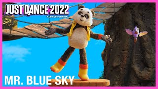 Mr Blue Sky by The Sunlight Shakers  Just Dance 2022 Official [upl. by Placida]