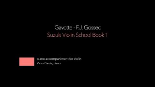 17 Gavotte  FJ Gossec  SUZUKI VIOLIN BOOK 1 PIANO ACCOMPANIMENT [upl. by Qidas752]