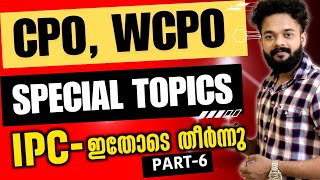 CPOWCPO SPECIAL TOPICS  PART6  INDIAN PENAL CODE  IPC CPO WCPO CLASS ‎ knowledgefactorypsc [upl. by Euqnomod]