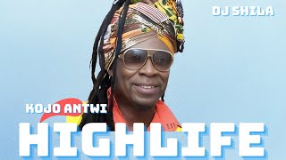 KOJO ANTWI Ghana Hit Songs Highlife HITS FULL MIX [upl. by Ichabod]