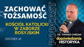 Zachować tożsamość Kościół katolicki w zaborze rosyjskim [upl. by Spears]