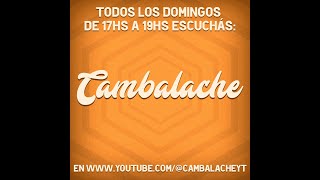 CAMBALACHE EN VIVO  PROGRAMA 1 22092024 [upl. by Hans69]