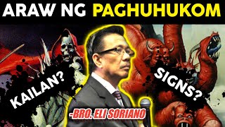 Nalalapit Na Ang Paghuhukom  Bro Eli Soriano [upl. by Dragon]