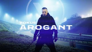 Fokus  Arogant  AROGANT EP [upl. by Anileuqcaj582]