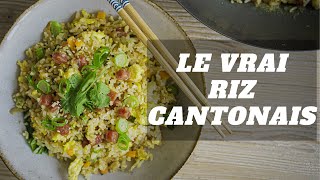 LE VRAI RIZ CANTONAIS  RECETTE TRADITIONNELLE [upl. by Nauaj25]