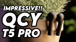 Wow These are Impressive QCY T5 Pro vs T5S vs T5 [upl. by Derna]