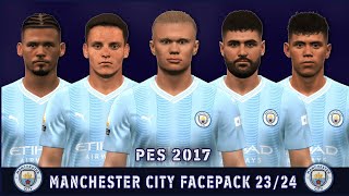 PES 2017  Manchester City Facepack Season 2023  2024 [upl. by Kcirdet278]