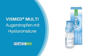 Augentropfen bei Trockenen Augen VISMED® MULTI mit Hyaluronsäure im Tropffläschchen [upl. by Odlopoel]