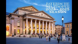 Bayerische Staatsoper Season 20242025 The Bavarian State Opera Munich Germany [upl. by Ellek847]