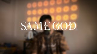 SAME GOD by Elevation Worship  Cover [upl. by Uok620]