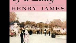 The Portrait of a Lady Part 3 of 3 – Henry James Classic Audiobook [upl. by Saenihp831]