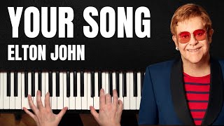 5 Levels of Your Song by Elton John Piano Tutorial [upl. by Delfeena]