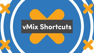 vMix Shortcuts Tutorial Press a key to make vMix do anything [upl. by Delija]