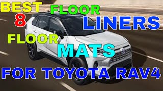 Best 8 Floor Liners Floor Mats For Toyota RAV4 Best Accessory For Toyota RAV4 Floor Protection [upl. by Mailliwnhoj340]