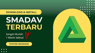 CARA DOWNLOAD DAN INSTALL SMADAV TERBARU  MUDAH BANGET 1 MENIT SELESAI [upl. by Howey]