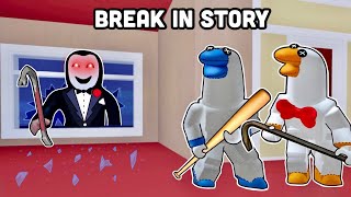 BREAK IN STORY ROBLOX [upl. by Eniretac651]