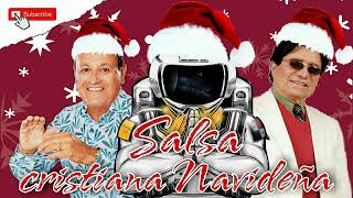 SALSA CRISTIANA NAVIDEÑA QUE TOCA TU CORAZON PARA GOZARTE 🎄 Feliz Navidad 2022 2023 1 HORA DE SALSA [upl. by Clute]