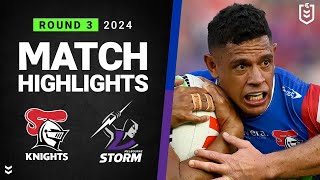 NRL 2024  Knights v Storm  Match Highlights [upl. by Abey589]