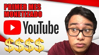 Cuánto dinero gané mi PRIMER MES monetizado en YOUTUBE [upl. by Keary]