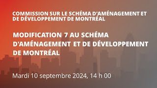 20240910 14 H 00  Commission sur le schéma daménagement et de développement de Montréal [upl. by Ikcim]