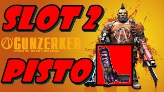 Borderlands 2 Grog Nozzle  Gear for invincible Gunzerker 2nd slot pistol [upl. by Aivax]