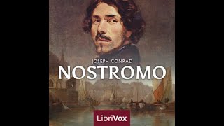 Nostromo by Joseph CONRAD 1857  1924 by General Fiction Audiobooks [upl. by Schlesinger]