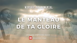 LE MANTEAU DE TA GLOIRE  INSTRUMENTALE [upl. by Ecnaled115]