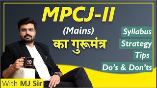 MP CJII Mains Exam  क्या करें क्या न करें  Complete Strategy By MJ Sir  Vidhik Shiksha  MPCJ [upl. by Notsle836]