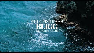 Bligg feat Aaron Asteria  Milchstrass Official Video [upl. by Atinot95]