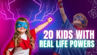 20 Kids with Incredible RealLife Superpowers [upl. by Ogilvy]