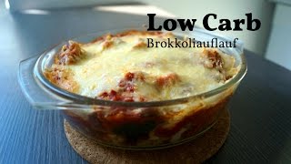 Low Carb  Brokkoliauflauf [upl. by Ahsekram]