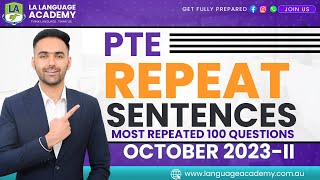 PTE Speaking Repeat Sentences  October 2023II Exam Predictions  LA Language Academy PTE NAATI [upl. by Adnor]