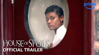 House Of Spoils  Official Trailer  Prime Video [upl. by Enellek]