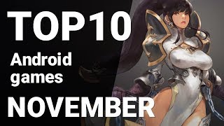 Top 10 Android Games from November 2018 1080p60fps [upl. by Kaehpos987]