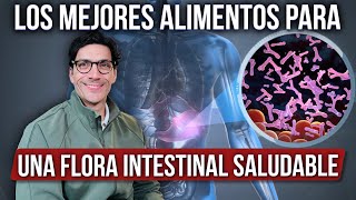 Los mejores alimentos para una flora intestinal saludable [upl. by Ataymik]