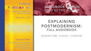 Explaining Postmodernism by Stephen Hicks Full Audiobook [upl. by Shanna]