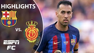 ❤️ Sergio Busquets’ Home Farewell ❤️ Barcelona vs Mallorca  LaLiga Highlights  ESPN FC [upl. by Yznil818]