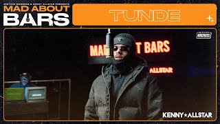 Tunde  Mad About Bars w Kenny Allstar  Mixtape Madness [upl. by Carine713]