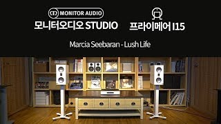 Monitor Audio STUDIO amp Primare I15 Marcia Seebaran  Lush Life [upl. by Searle]