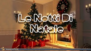 Christmas Nights Le Notti di Natale  Christmas Atmosphere [upl. by Hylton327]