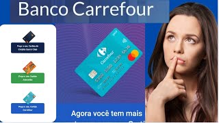 ALÔ 🇧🇷 agora é Banco Carrefour com 03 Cartãos aprovando Atacadáo amp Sam S clube tá melhor Aprovaçãos [upl. by Marmawke]