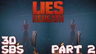 Lies Beneath  Walkthrough Part 2 VR Horror No Commentary 3D SBS [upl. by Gherardo]