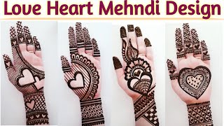 Simple and Attractive Love Heart Mehndi Design Easy Mehndi for Beginners  Stylish Mehendi Designs [upl. by Muir]