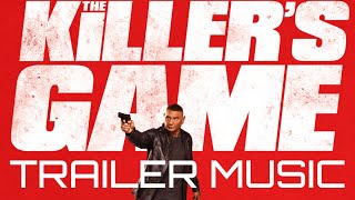 The Killers Game  Trailer Music [upl. by Kopple]