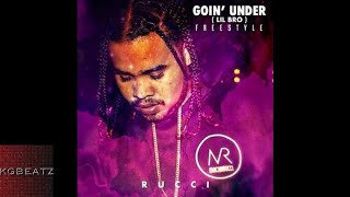 Rucci  Goin Under Lil Bro Freestyle New 2017 [upl. by Nomsed]