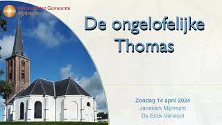 20240414 De ongelofelijke Thomas [upl. by Euqinobe]