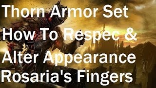 Dark Souls 3  Rosarias Fingers Covenant amp How To Respec and Change Appearance [upl. by Einattirb]