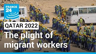 The plight of migrant workers in Qatar • FRANCE 24 English [upl. by Okomot883]