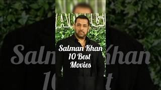 Salman Khan Top 10 Best Movies shorts ytshorts salmankhan [upl. by Gyatt]